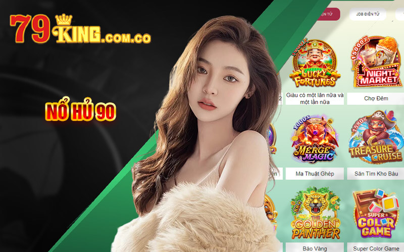 Nổ hủ 90 - Trải Nghiệm Nohu90 Thắng Lớn Tại Cổng Game 79king 4 Nổ hủ 90